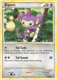 Aipom — HS—Unleashed