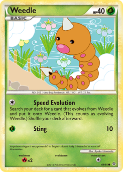 Weedle — HS—Unleashed
